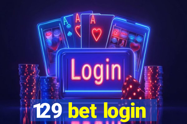 129 bet login